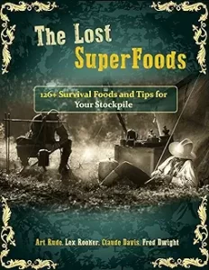 The Lost Superfoods